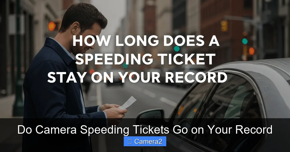 Do Camera Speeding Tickets Go on Your Record