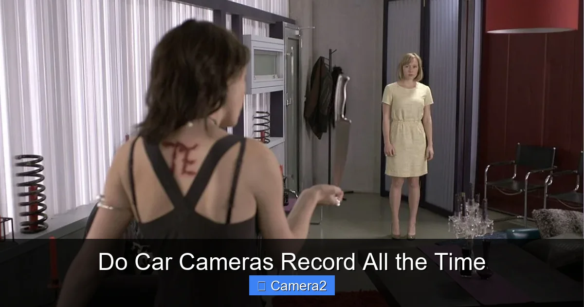 Do Car Cameras Record All the Time