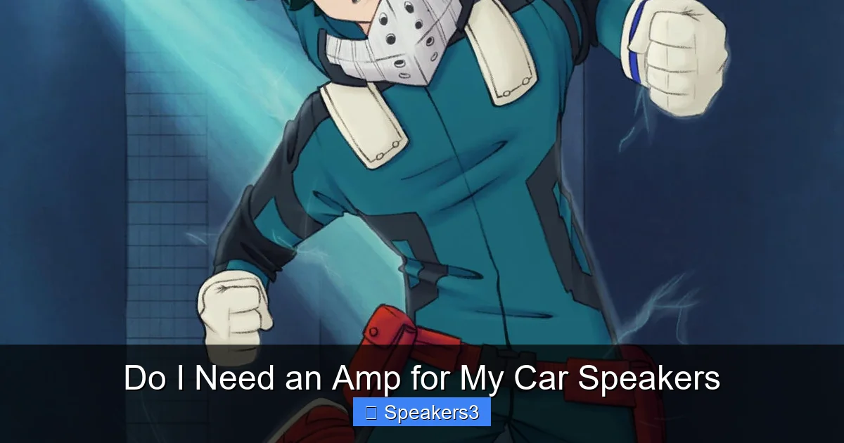 Do I Need an Amp for My Car Speakers