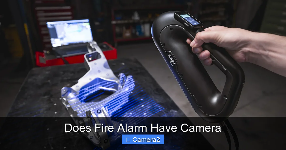 Does Fire Alarm Have Camera