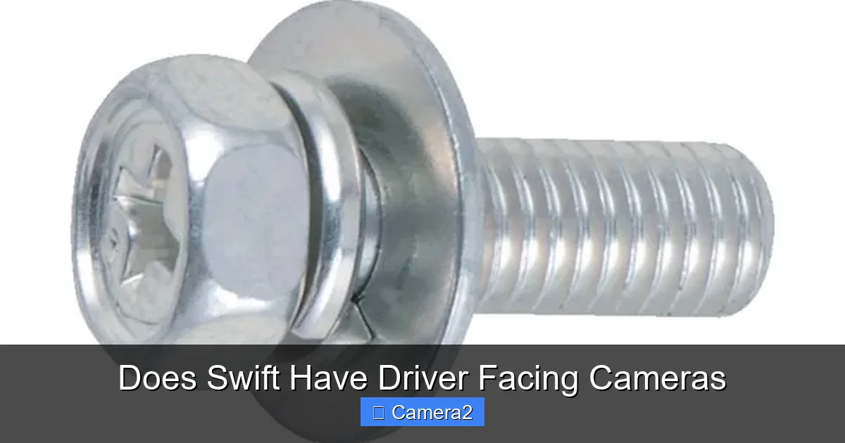 Does Swift Have Driver Facing Cameras