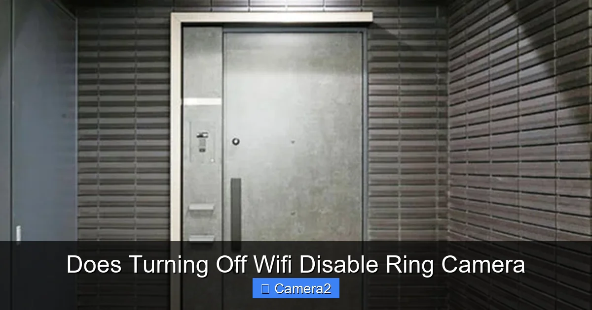 Does Turning Off Wifi Disable Ring Camera