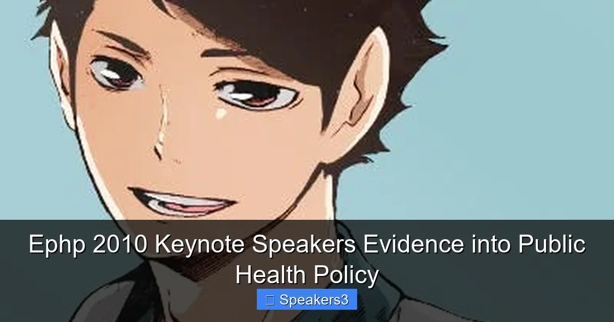 Ephp 2010 Keynote Speakers Evidence into Public Health Policy