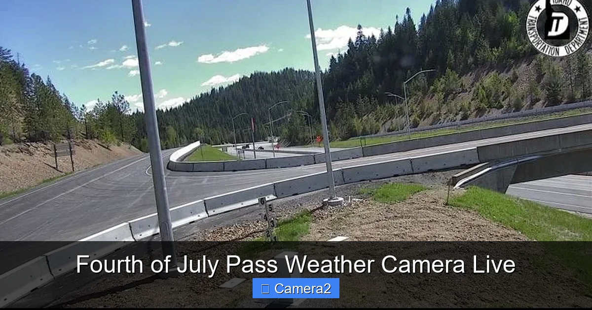 Fourth of July Pass Weather Camera Live