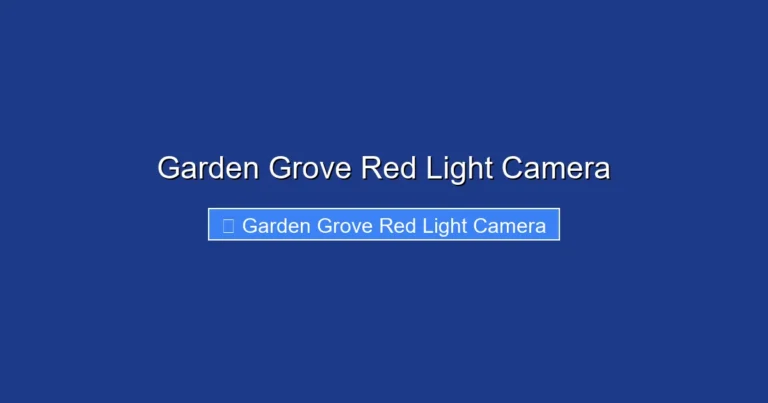 Garden Grove Red Light Camera