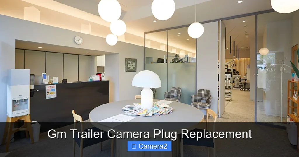 Gm Trailer Camera Plug Replacement