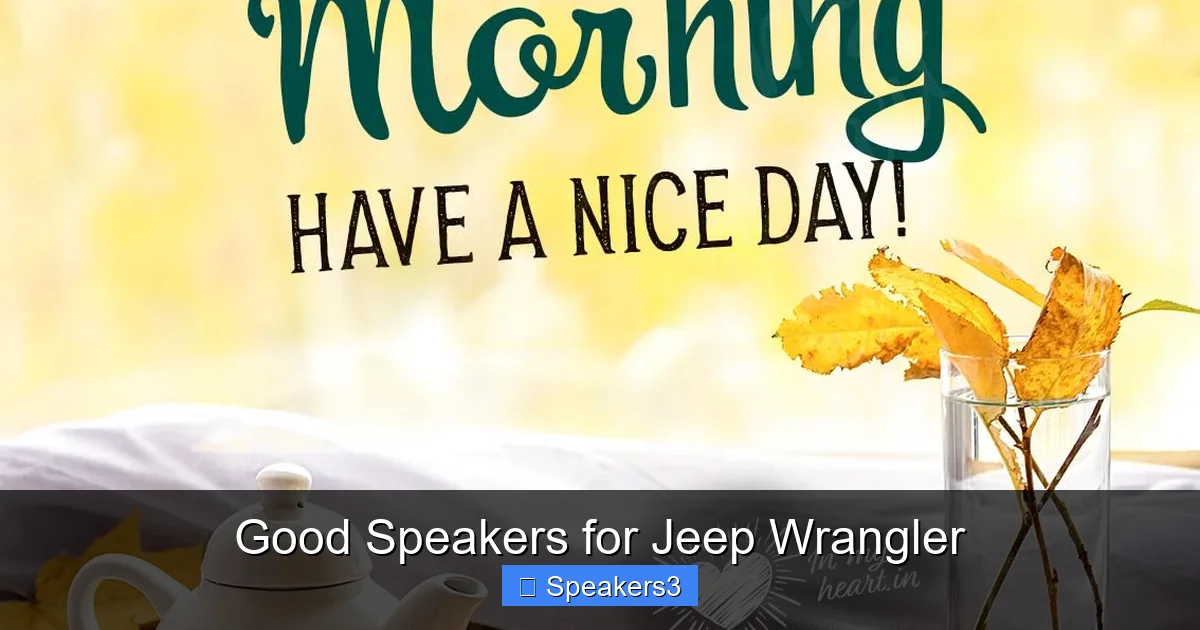 Good Speakers for Jeep Wrangler