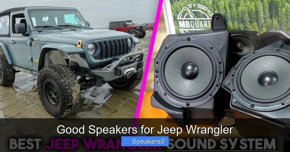 Good Speakers for Jeep Wrangler