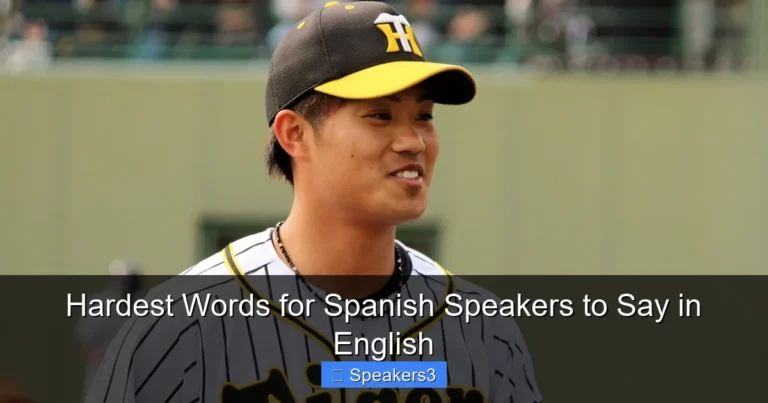 Hardest Words for Spanish Speakers to Say in English
