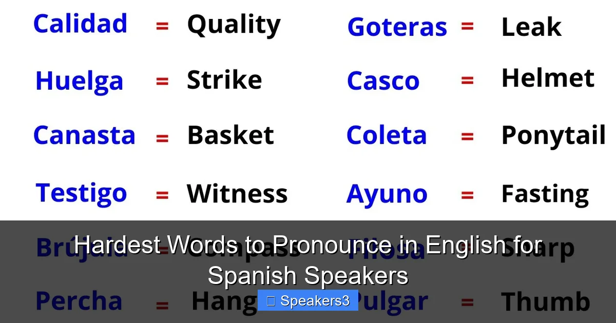 Hardest Words to Pronounce in English for Spanish Speakers