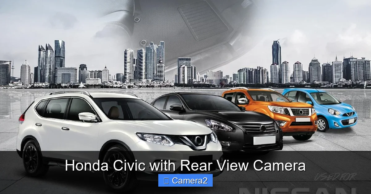 Honda Civic with Rear View Camera