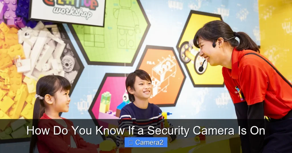 How Do You Know If a Security Camera Is On
