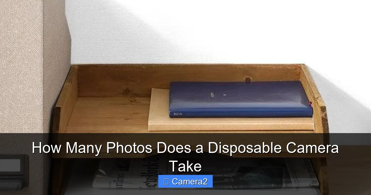 How Many Photos Does a Disposable Camera Take