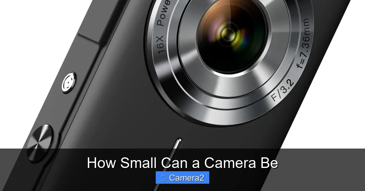 How Small Can a Camera Be