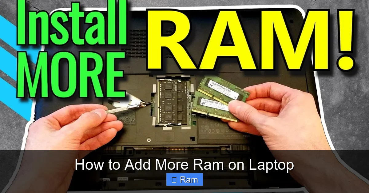 How to Add More Ram on Laptop