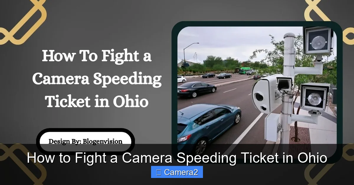 How to Fight a Camera Speeding Ticket in Ohio