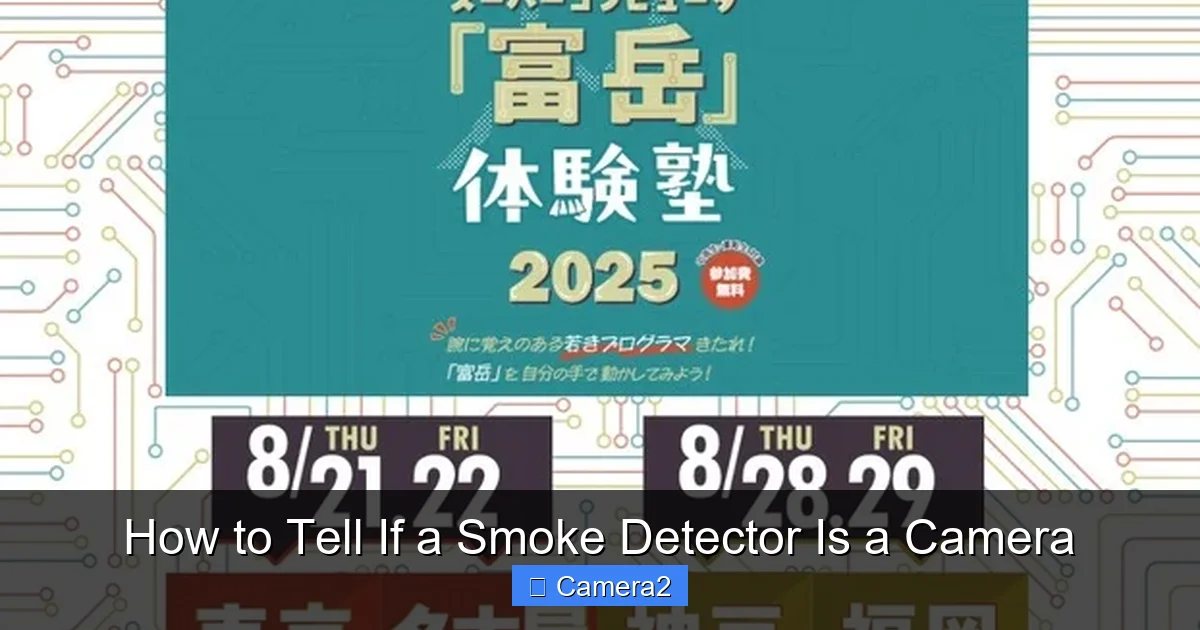 How to Tell If a Smoke Detector Is a Camera