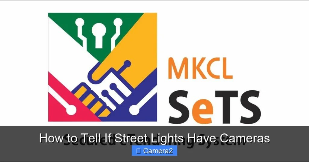 How to Tell If Street Lights Have Cameras