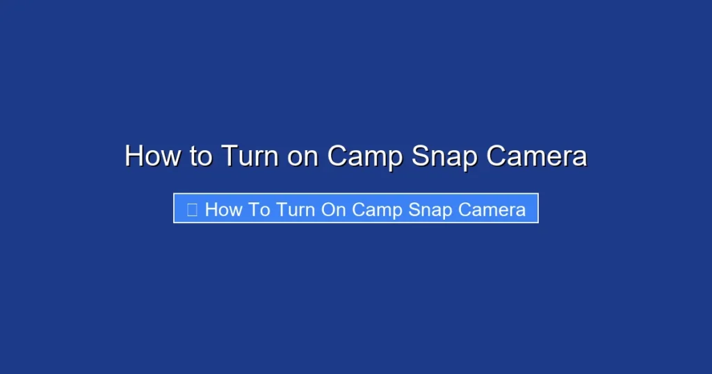 How to Turn on Camp Snap Camera