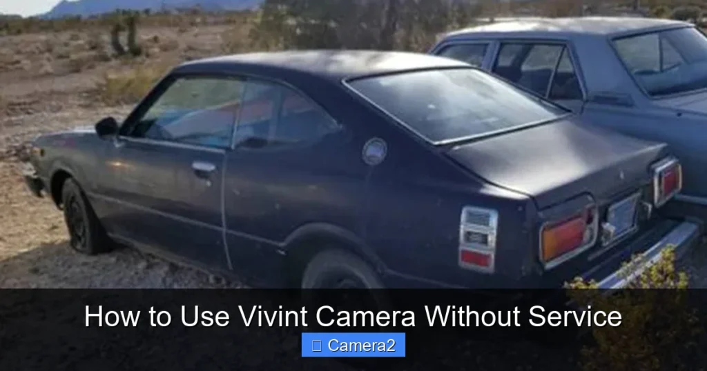 How to Use Vivint Camera Without Service