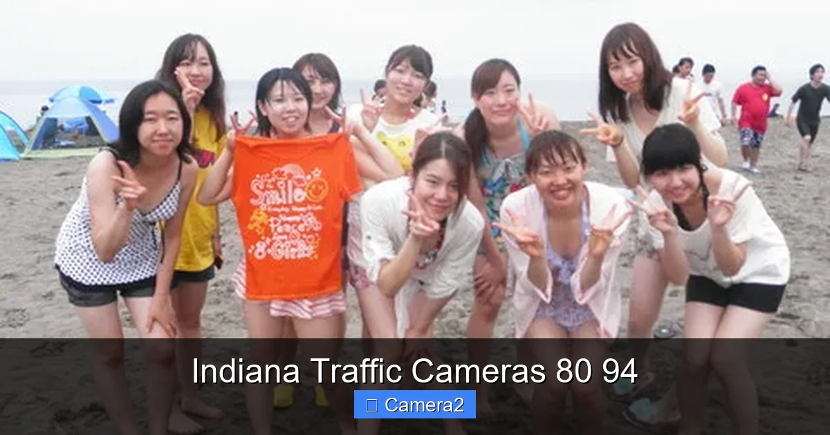 Indiana Traffic Cameras 80 94