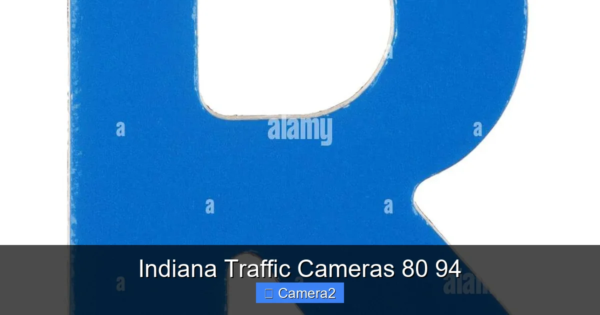 Indiana Traffic Cameras 80 94