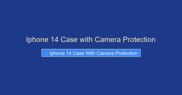 Iphone 14 Case with Camera Protection
