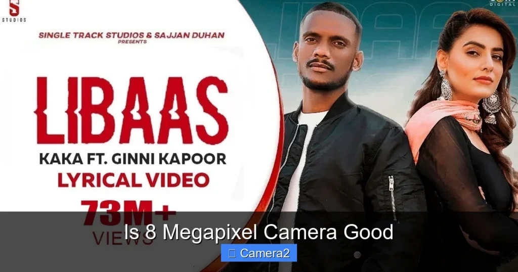 Is 8 Megapixel Camera Good