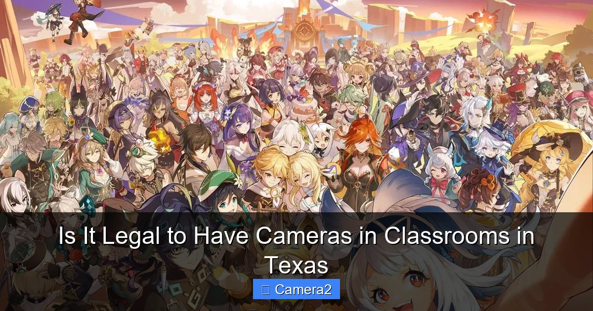 Is It Legal to Have Cameras in Classrooms in Texas