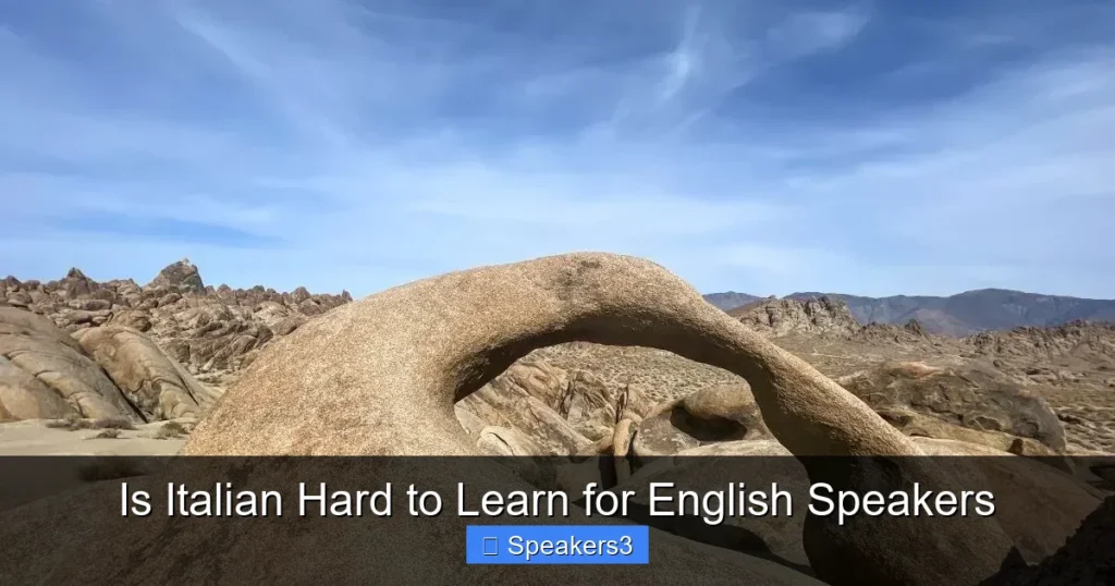 Is Italian Hard to Learn for English Speakers