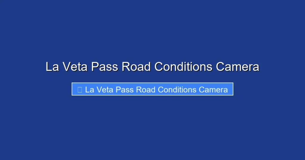 La Veta Pass Road Conditions Camera