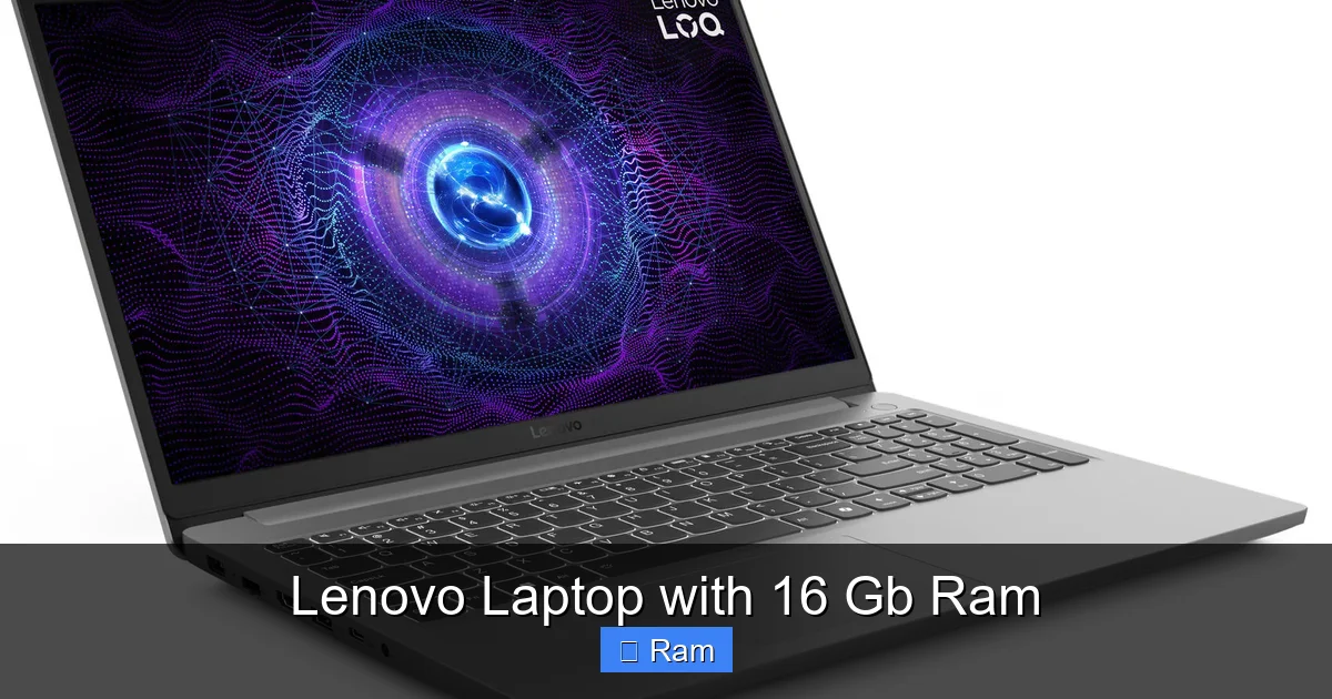 Lenovo Laptop with 16 Gb Ram