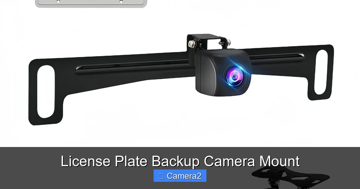 License Plate Backup Camera Mount