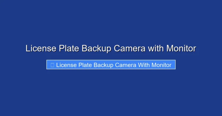 License Plate Backup Camera with Monitor