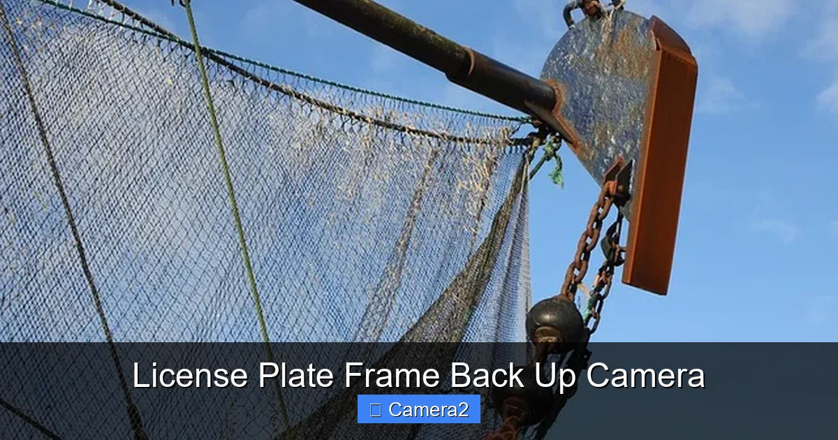 License Plate Frame Back Up Camera