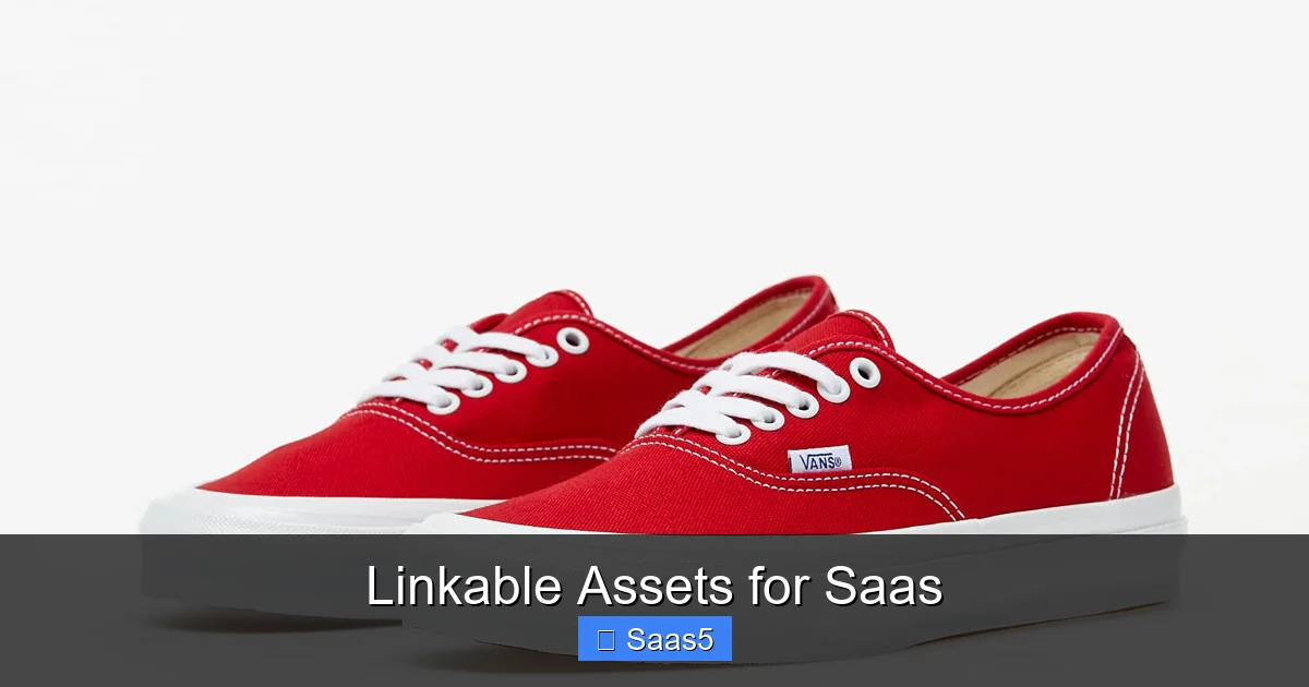 Linkable Assets for Saas