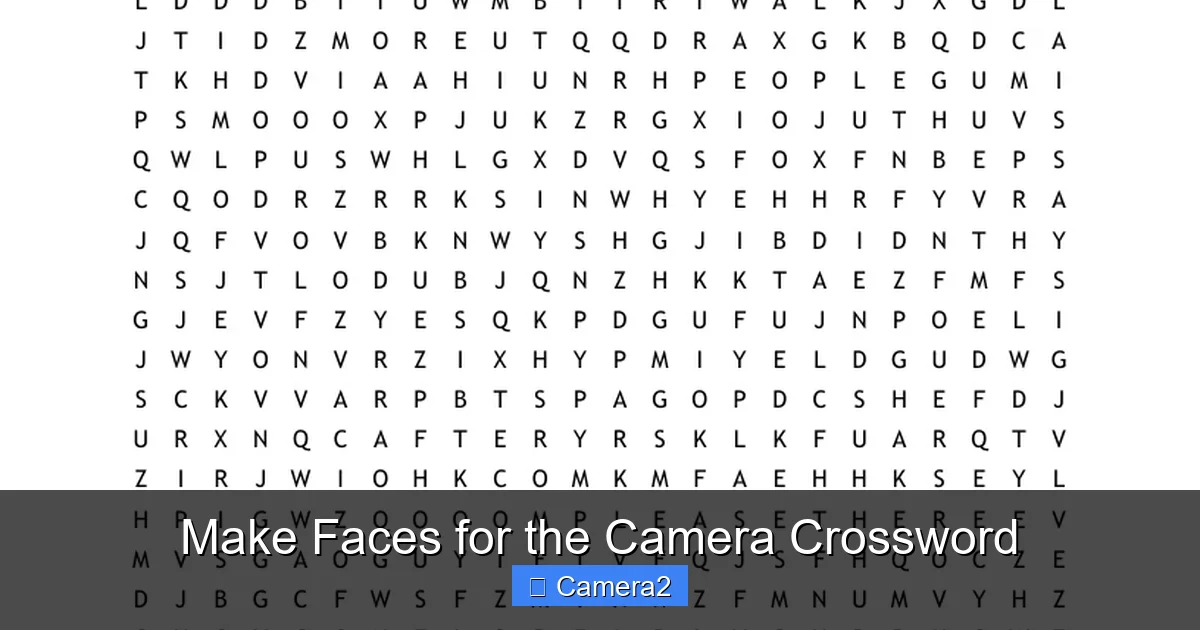 Make Faces for the Camera Crossword