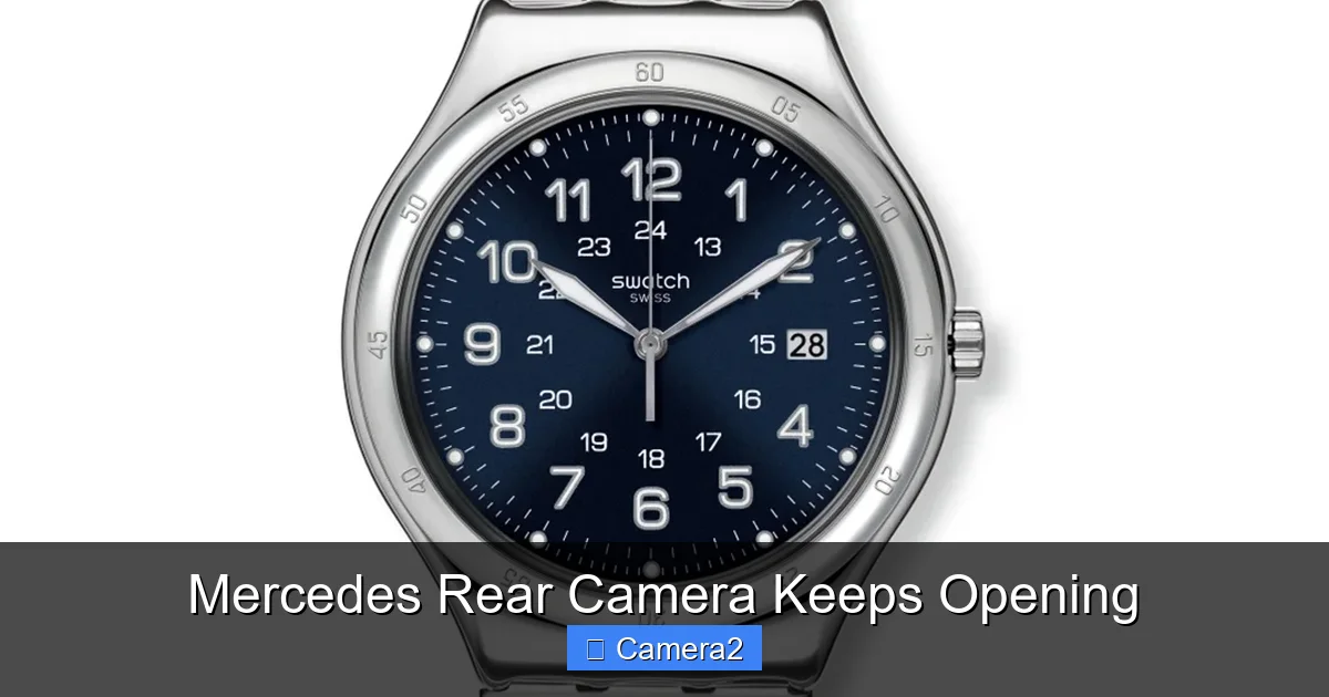 Mercedes Rear Camera Keeps Opening