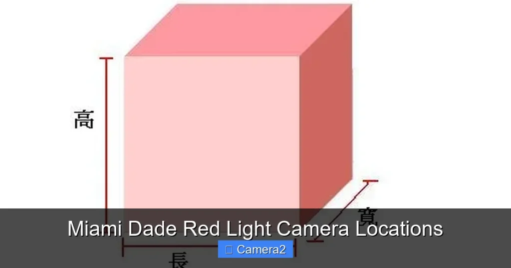 Miami Dade Red Light Camera Locations