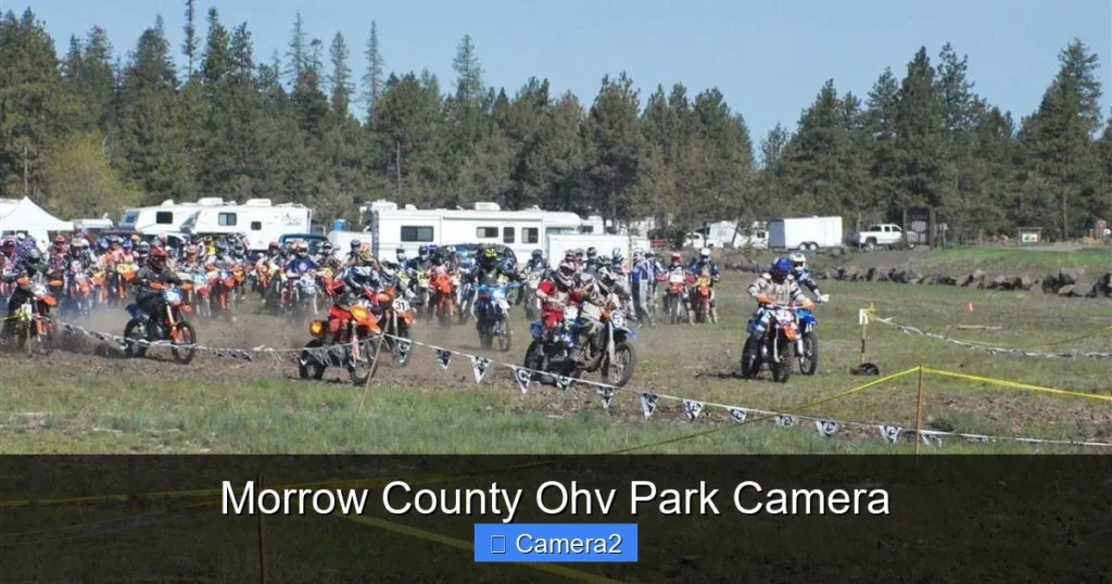 Morrow County Ohv Park Camera