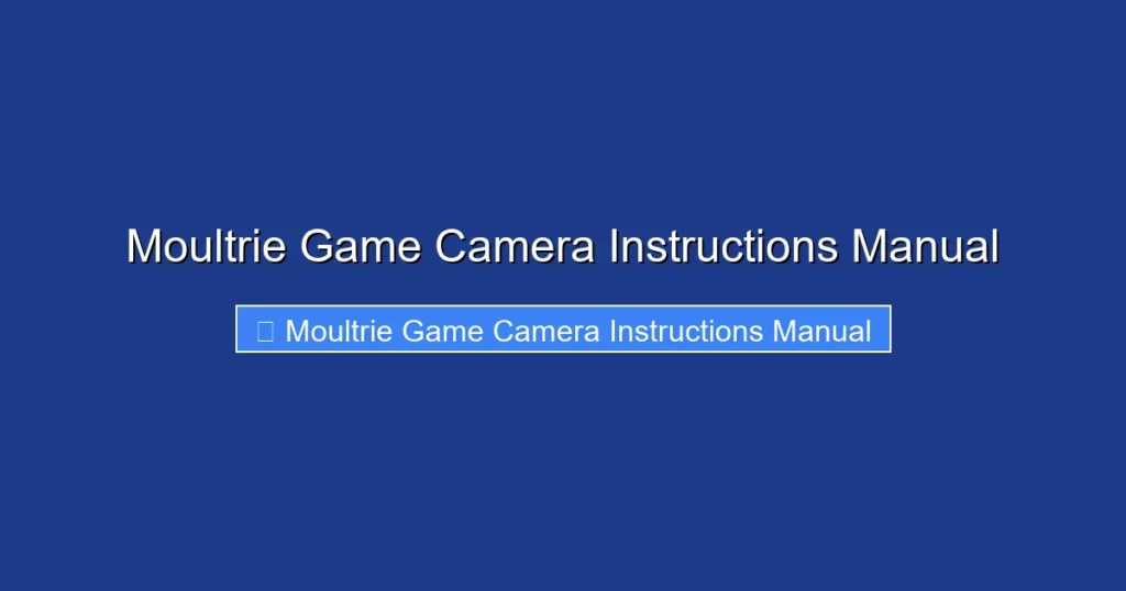 Moultrie Game Camera Instructions Manual