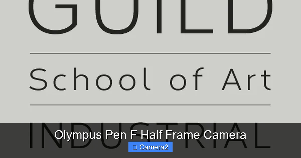 Olympus Pen F Half Frame Camera