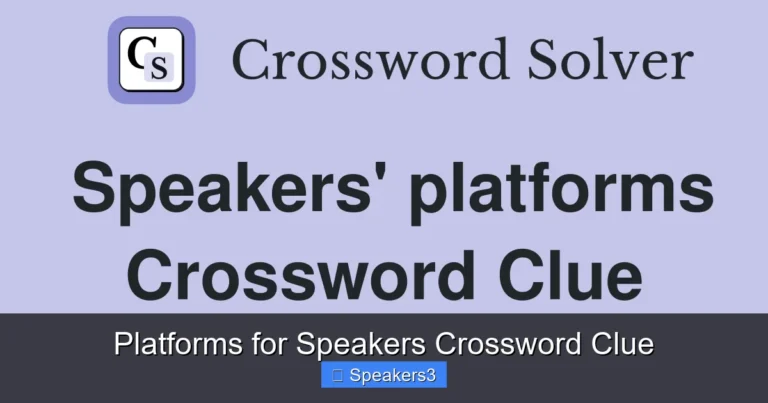 Platforms for Speakers Crossword Clue