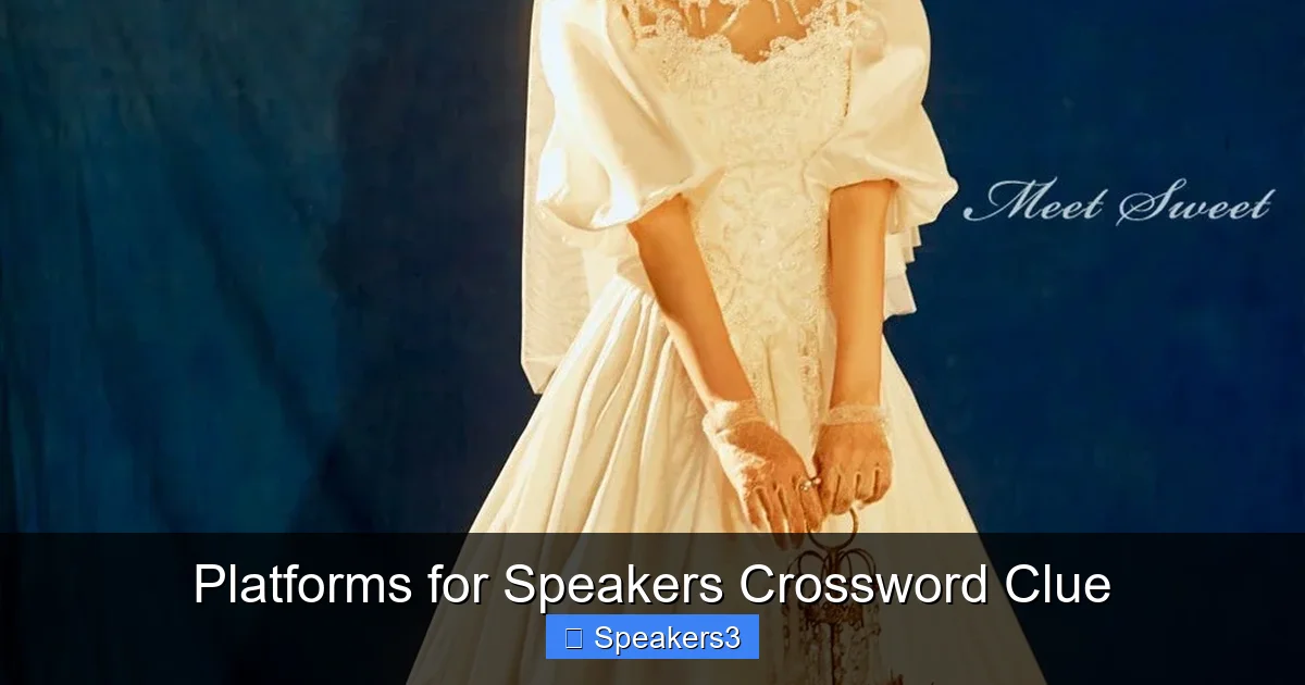 Platforms for Speakers Crossword Clue