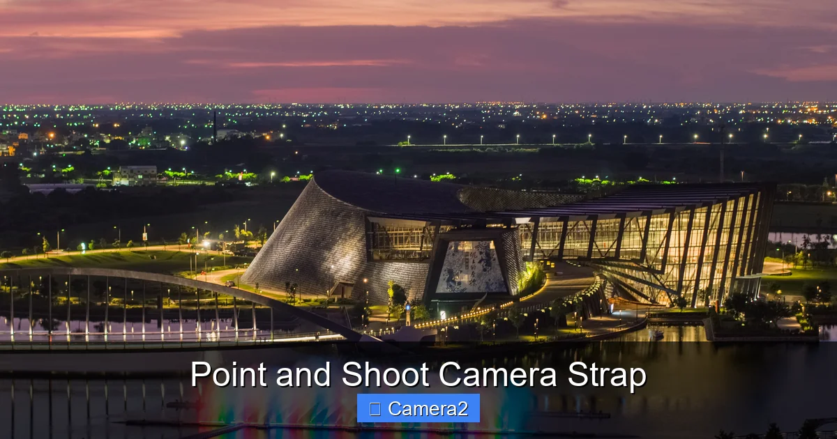Point and Shoot Camera Strap