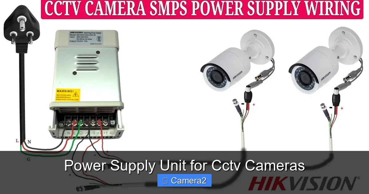 Power Supply Unit for Cctv Cameras