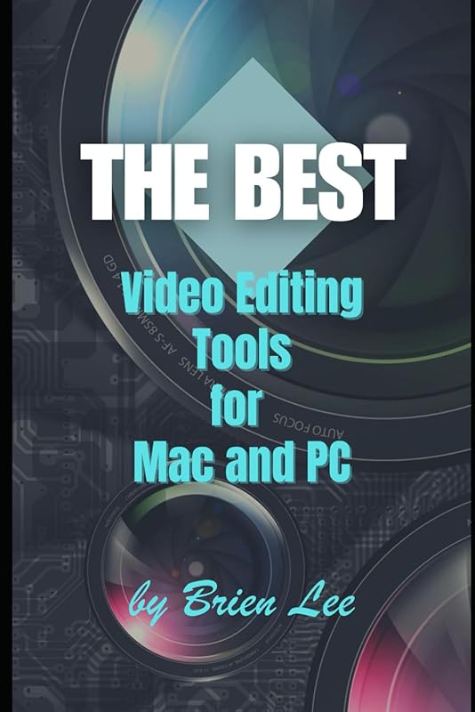 Best Video Editing Apps & Programs for Mac, PC, and Mobile – Top Picks