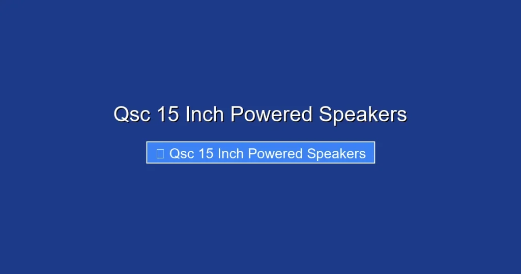 Qsc 15 Inch Powered Speakers