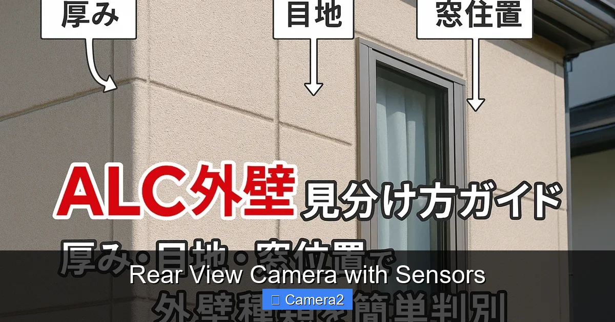 Rear View Camera with Sensors