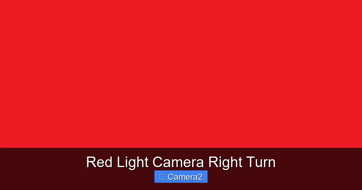 Red Light Camera Right Turn